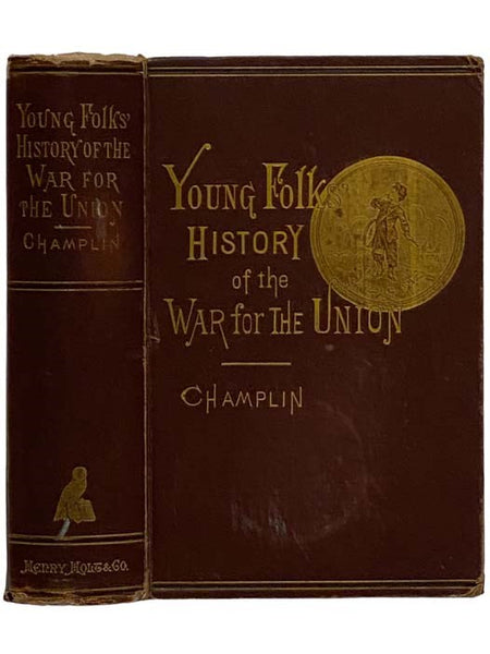 Young Folk's History of the War for the Union