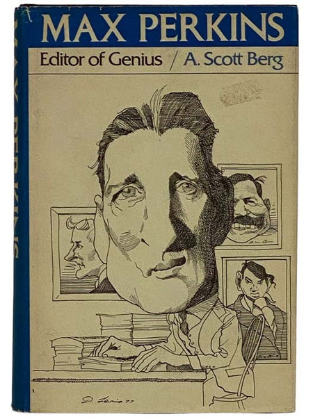 Max Perkins: Editor of Genius