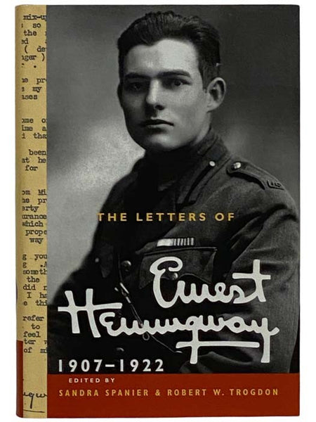 The Letters of Ernest Hemingway, 1907-1922 (The Cambridge Edition of the Letters of Ernest Hemingway, Volume I [1])