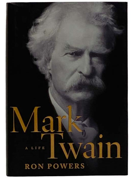 Mark Twain: A Life