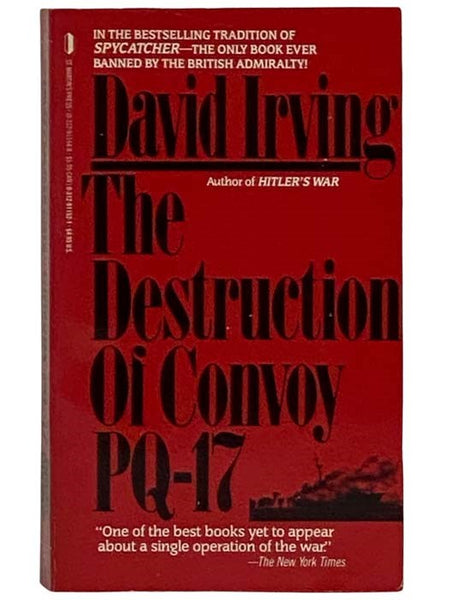 The Destruction of Convoy PQ-17