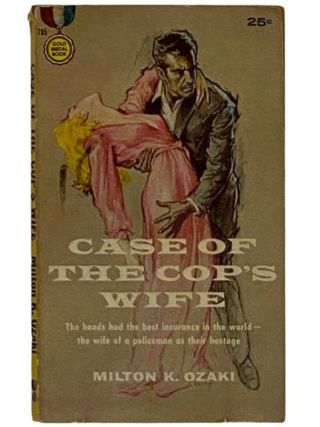 Case of the Cop's Wife (Gold Medal 795)