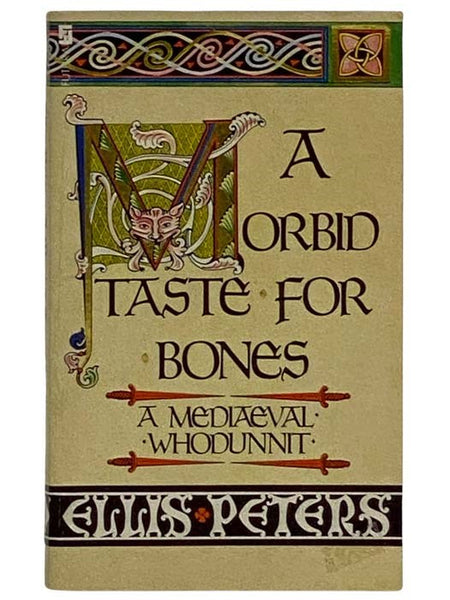 A Morbid Taste for Bones: A Mediaeval Whodunnit (Brother Cadfael No. 1)