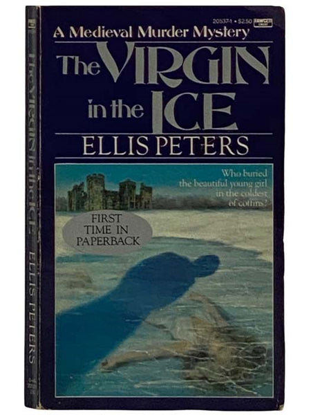 The Virgin in the Ice (Brother Cadfael No. 6)