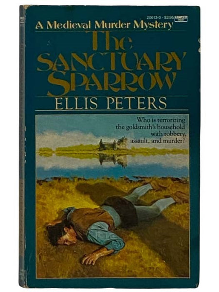 The Sanctuary Sparrow (Brother Cadfael No. 7)