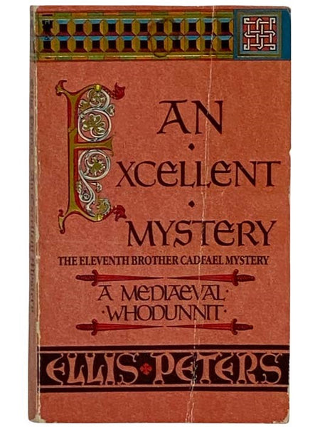 An Excellent Mystery (Brother Cadfael No. 11)