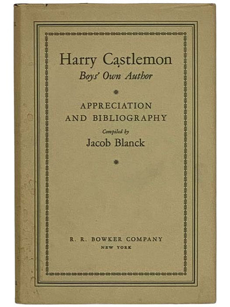 Harry Castlemon, Boys' Own Author: Appreciation and Bibliography