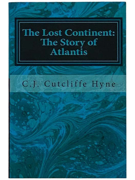 The Lost Continent (Beyond Thirty) [The Story of Atlantis]