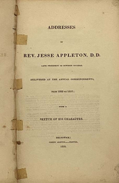 Addresses by Rev. Jesse Appleton, D.D., Delivered at the Annual Commencements, from 1808-1818; with a Sketch of His Character
