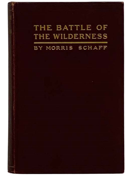 The Battle of the Wilderness, with Maps and Plans