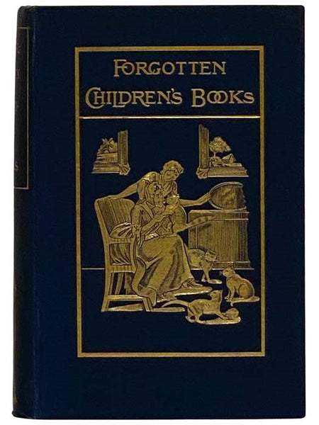 Pages and Pictures from Forgotten Children's Books