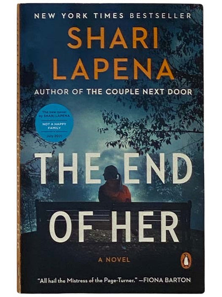 The End of Her: A Novel