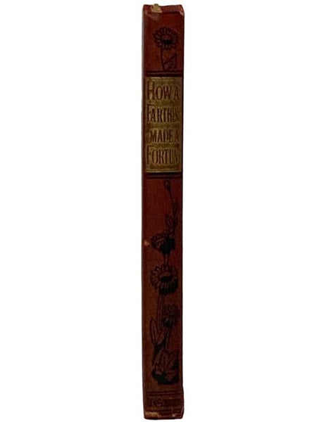 How a Farthing Made a Fortune; or, 'Honesty is the Best Policy'