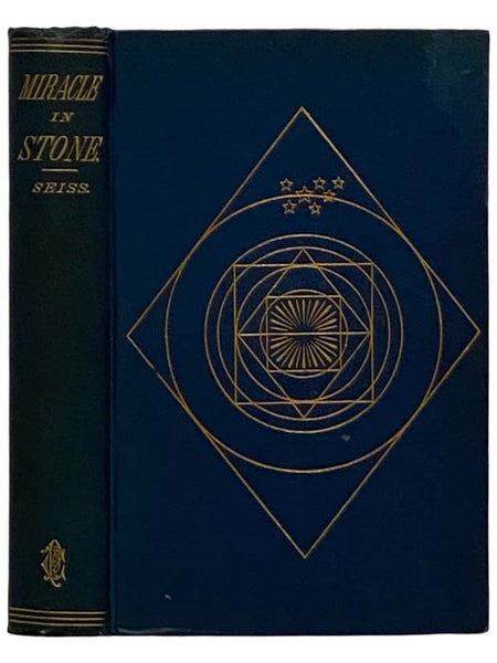 A Miracle in Stone: or, The Great Pyramid of Egypt