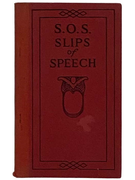 S.O.S. Slips of Speech and How To Avoid Them