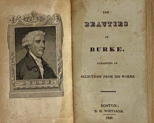 The Beauties of Burke, Consisting of Selections from His Works [with] The Beauties of Blair [with] The Beauties of Sterne [with] The Beauties of Johnson