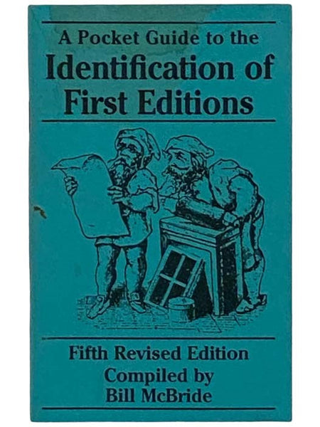 A Pocket Guide to the Identification of First Editions: Fifth Revised Edition