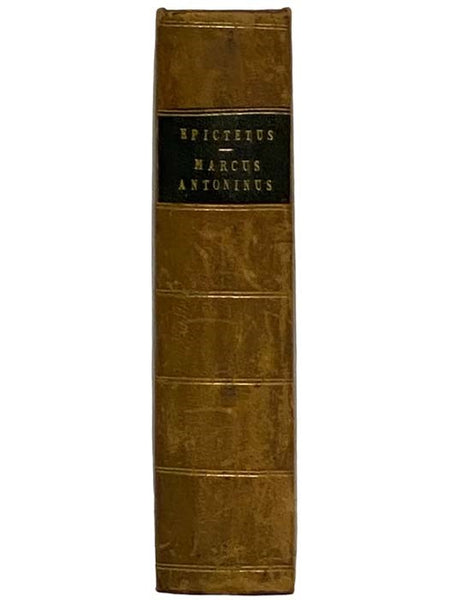 Epictetus: His Morals, with Simplicius, His Comment. Made English from the Greek, the Second Edition Corrected, with the Addition of the Life of Epictetus from the French of Monsieur Boileau [with] The Emperour Marcus Antoninus [Aurelius], His Conversati…
