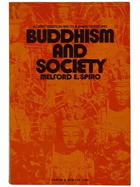 Buddhism and Society: A Great Tradition and Its Burmese Vicissitudes