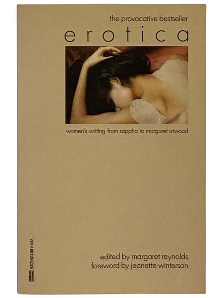 Erotica: Women's Writing from Sappho to Margaret Atwood