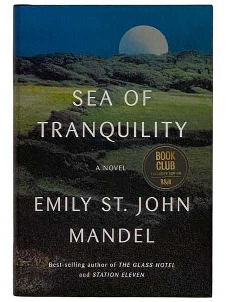 Sea of Tranquility: A Novel