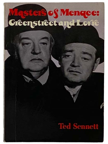 Masters of Menace: Greenstreet and Lorre