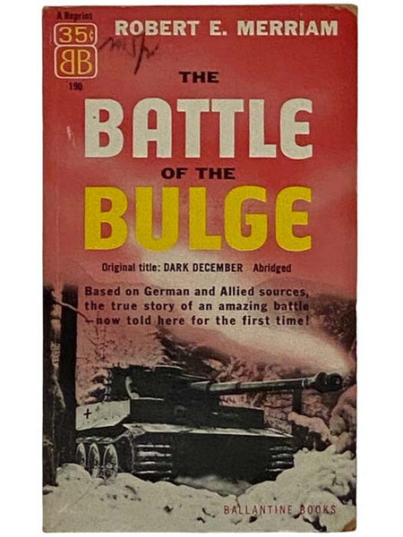 The Battle of the Bulge (Abridged Version of Dark December) (Ballantine 190)