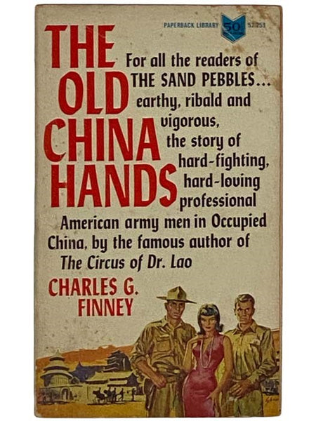 The Old China Hands (Paperback Library 52 253)