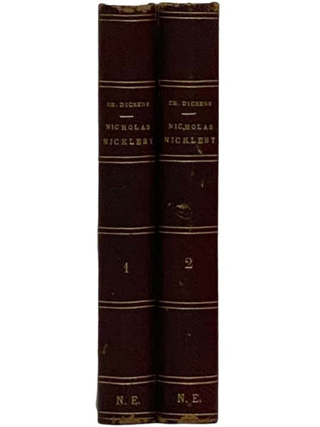 The Life and Adventures of Nicholas Nickleby, in Two Volumes