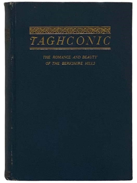 Taghconic: The Romance and Beauty of the Berkshire Hills