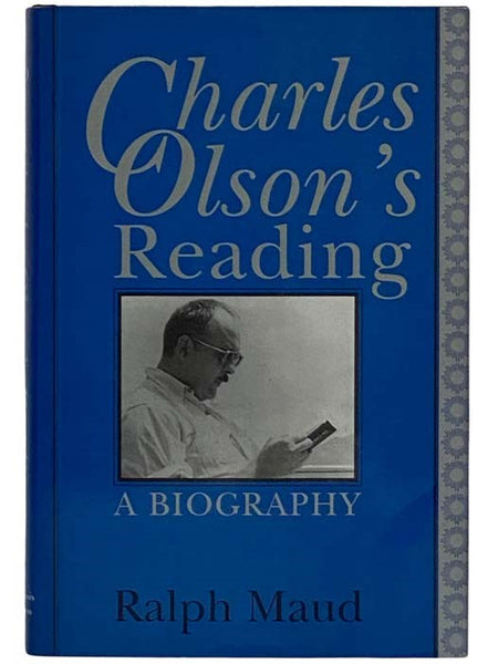 Charles Olson's Reading: A Biography