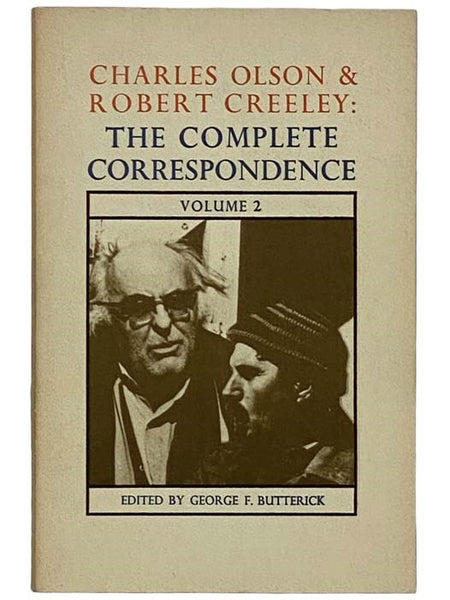 Charles Olson and Robert Creeley: The Complete Correspondence, Volume 2