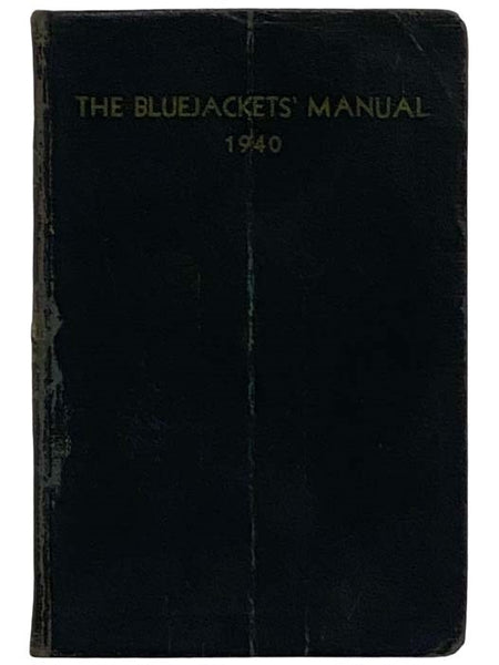 The Bluejackets' Manual United States Navy 1940, Tenth Edition
