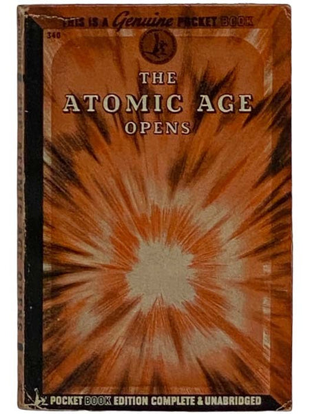 The Atomic Age Opens (Pocket 340)