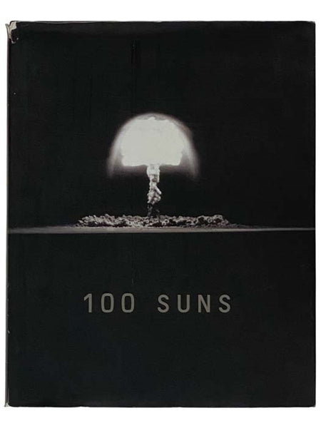 100 Suns, 1945-1962
