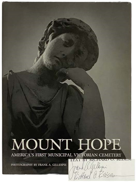 Mount Hope: America's First Municipal Victorian Cemetery [Rochester, New York]