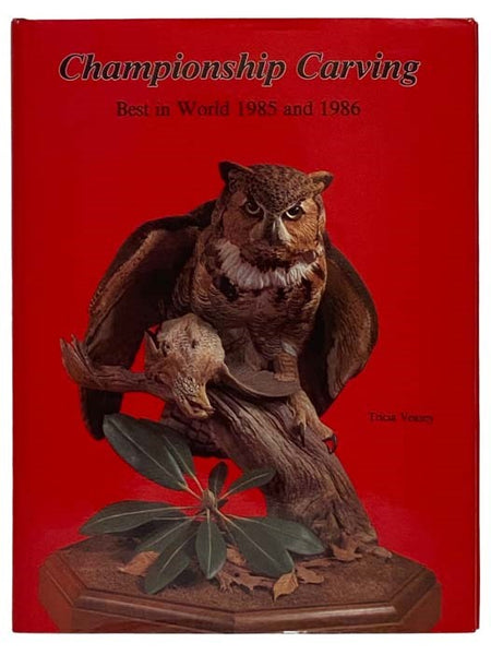 Championship Carving: Best in World 1985 and 1986