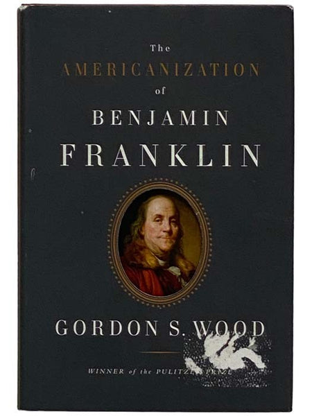The Americanization of Benjamin Franklin
