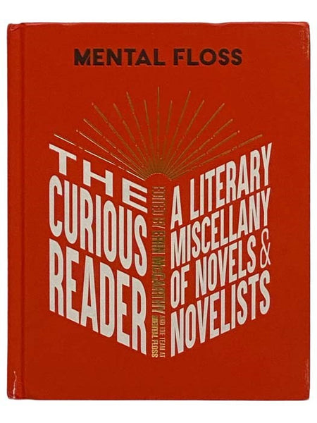 Mental Floss: The Curious Reader - A Literary Miscellany of Novels & Novelists