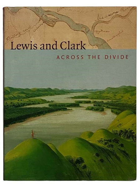 Lewis and Clark: Across the Divide