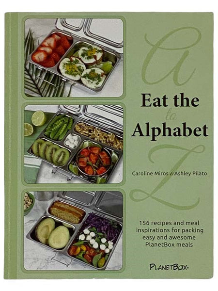 Eat the Alphabet (Planetbox Cookbook)