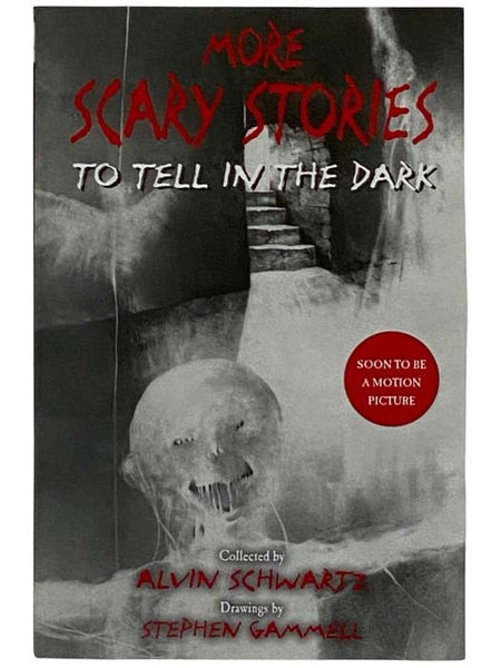 More Scary Stories to Tell in the Dark