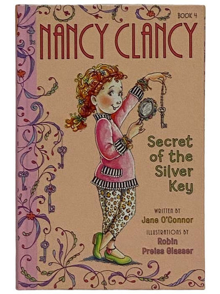 Nancy Clancy: Secret of the Silver Key (Nancy Clancy No. 4)