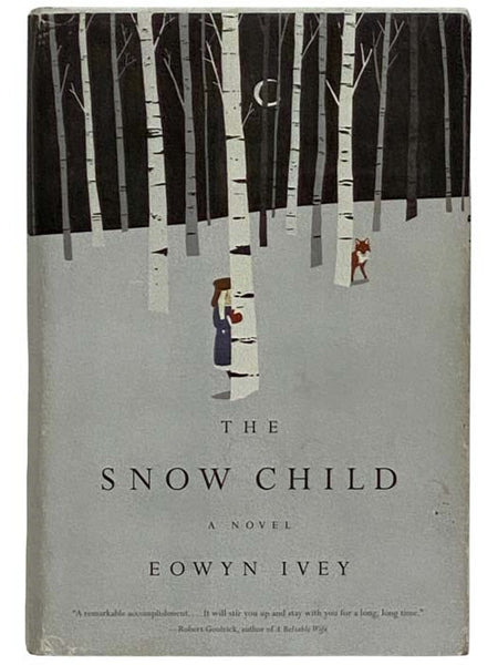 The Snow Child: A Novel