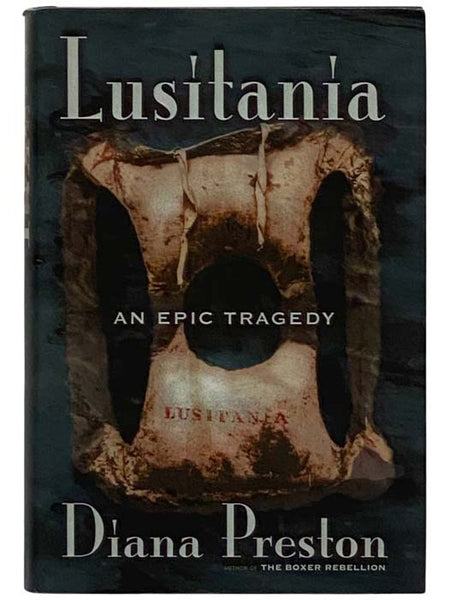 Lusitania: An Epic Tragedy