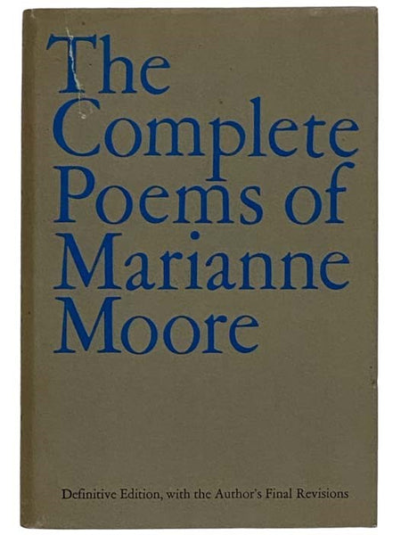 The Complete Poems of Marianne Moore (Definitive Edition, with the Author's Final Revisions)
