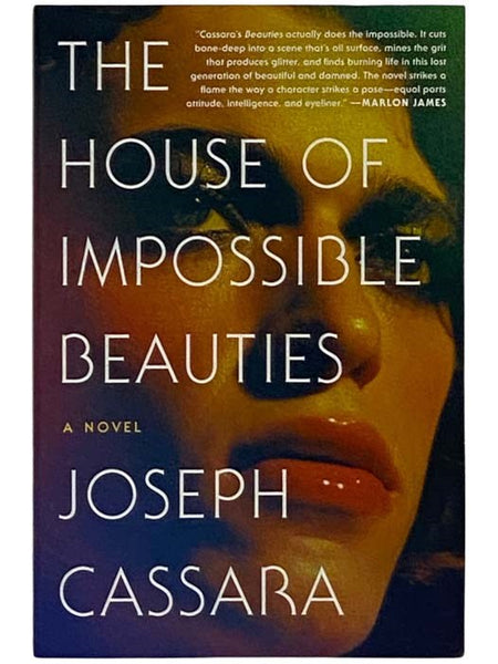 The House of Impossible Beauties: A Novel