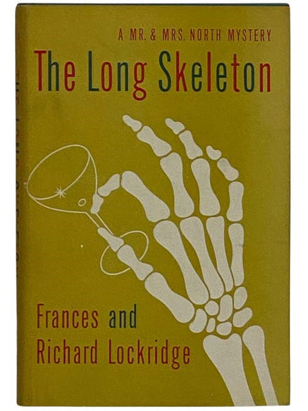 The Long Skeleton (A Mr. & Mrs. North Mystery)