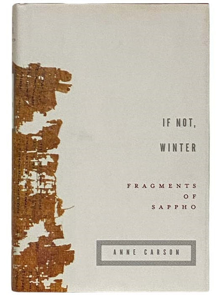 If Not, Winter: Fragments of Sappho [DUAL TEXT: GREEK AND ENGLISH]