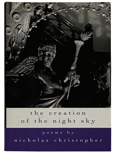 The Creation of the Night Sky: Poems